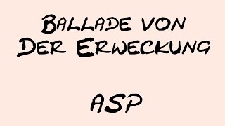 Ballade von der Erweckung - ASP          ~ Lyric