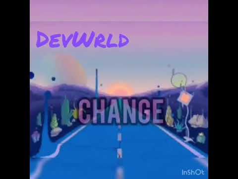DevWrld - Change [Official Audio]