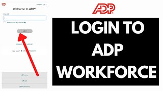 ADP Workforce Login | Login to Adp Workforce 2026 | workforcenow.adp.com Sign In