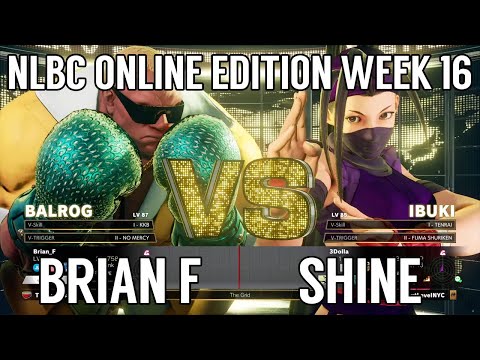 Street Fighter V Winners Final - Brian F (Balrog) vs Shine (Ibuki) @ NLBC Online Edition #16