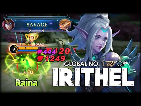 3x Continuous Savage!! Raina Global No. 1 S27 of Irithel - Mobile Legends: Bang Bang
