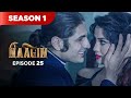 Naagin Drama Serial Season 1 EPISODE 25 Best Drama 2025