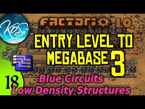 Factorio 1.0 Entry Level to Megabase 3, Ep 18: BLUE CIRCUITS, LOW DENSITY STRUCTURES - Tutorial