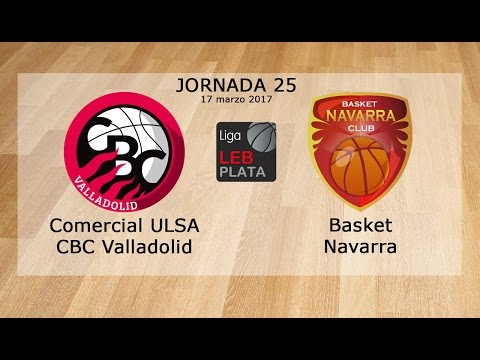 Comercial ULSA CBC Valladolid 68 -  66 Basket Navarra - J25 LEB Plata (17 marzo 2017)