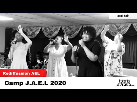 Rediffusion AEL- Jeudi soir du Camp J.A.E.L 2020 - M'pasyone de ou