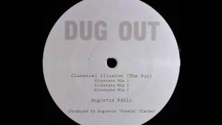 AUGUSTUS PABLO - Classical Illusion (The Sun) Alternate Mix 1, 2 & 3