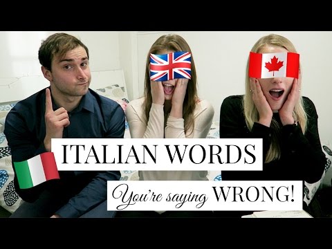 20 ITALIAN WORDS YOU'RE SAYING WRONG!