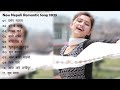 New Nepali Songs 2023 New Nepali Romantic Songs 2023 Best Nepali Songs