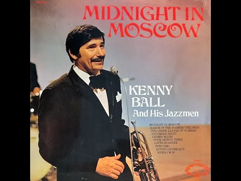 Trad-Jazz:  Kenny Ball And His Jazzmen - "Midnight in Moscow"