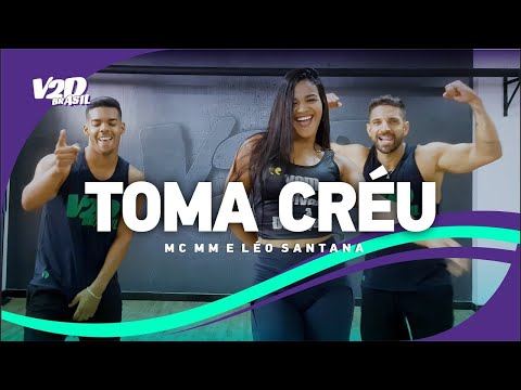 Toma Créu   MC MM e Léo Santana   Coreografia V2D BRASIL