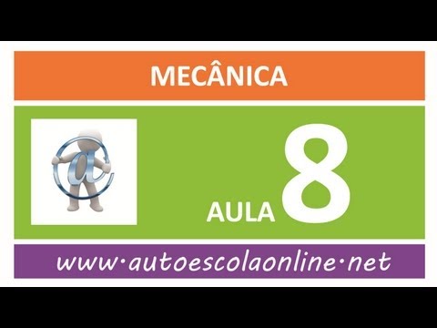 AULA 108 MECÂNICA - CURSO DE LEGISLAÇÃO DE TRÂNSITO EM AUTO ESCOLA E SIMULADO DO DETRAN