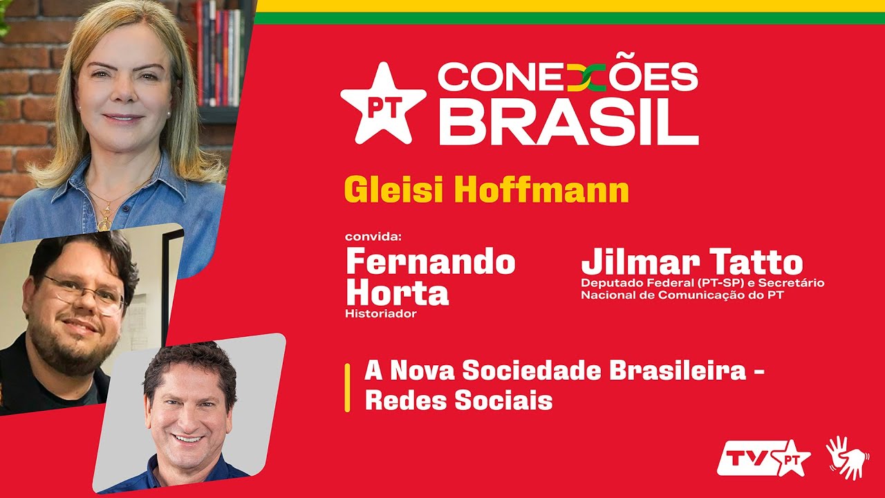 PT Conexões Brasil |  A Nova Sociedade Brasileira - Redes Sociais