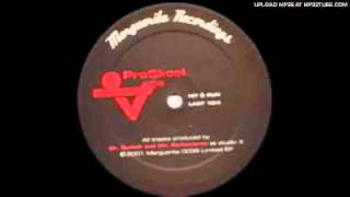 Proskool - Hit $ Run