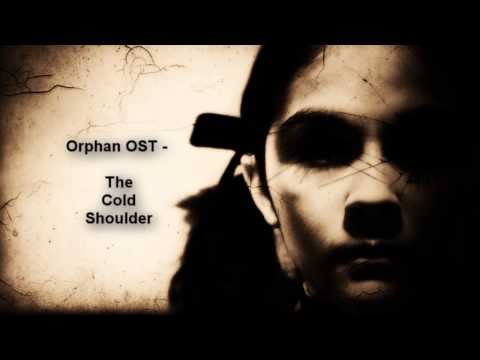 Orphan Soundtrack - The Cold Shoulder [HQ]