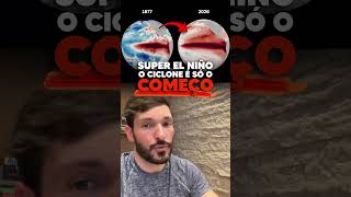 O SUPER EL NIÑO ESTÁ CHEGANDO (e ele pode quebrar a economia) #shorts