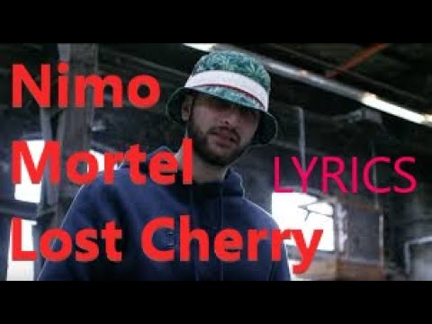 Lyrics zu "Nimo feat. Mortel - Lost Cherry"