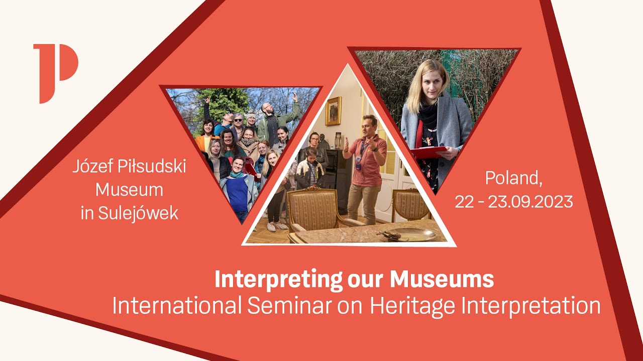 Interpreting our Museums. International Seminar on Heritage Interpretation