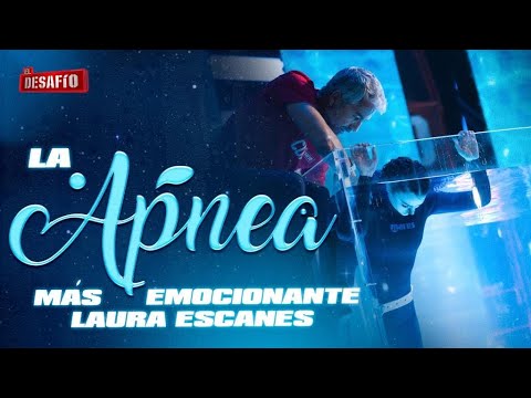 Laura Escanes y la apnea más emocionante - El Desafío