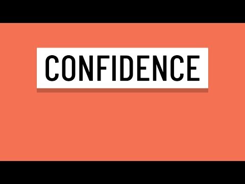 Confidence