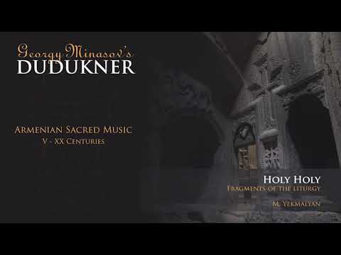 Quartet Dudukner - Holy Holy I. Fragments of Liturgy. Komitas