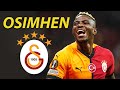 Victor Osimhen 2025 Welcome Back To Galatasaray
