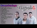 Lagu D'Bagindas full album [tanpa iklan] - d bagindas [Terbaik] full album tanpa iklan