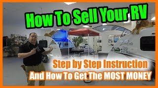 How To Sell Your RV - Tips and Tricks to get the most Money