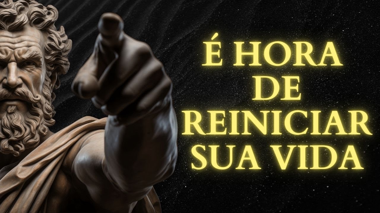 É HORA DE REINICIAR SUA VIDA: DESAPAREÇA E TRANSFORME-SE | ESTOICISMO