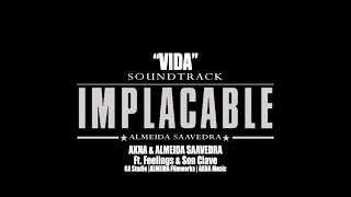 VIDA | Akna &amp; Almeida | Feelings y Son Clave | ALMEIDA FILMWORKS | CA STUDIO