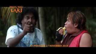 Mana Mau Lari - Treler Rasmi (Di Pawagam 27 Nov 2014)