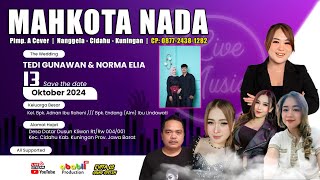 Download lagu 🔴MAHKOTA NADA Live Dusun Kliwon Datar Cidahu Kuningan // Wedding TEDI & ELIA // PAGI mp3