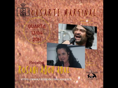 40º Edição do CasArte Marginal com Rosani Abou Adal