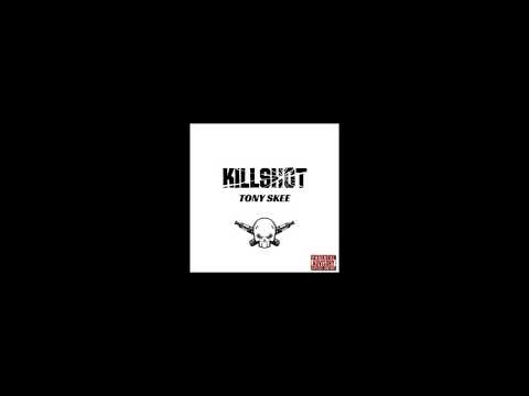 Tony Skee - KILLSHOT