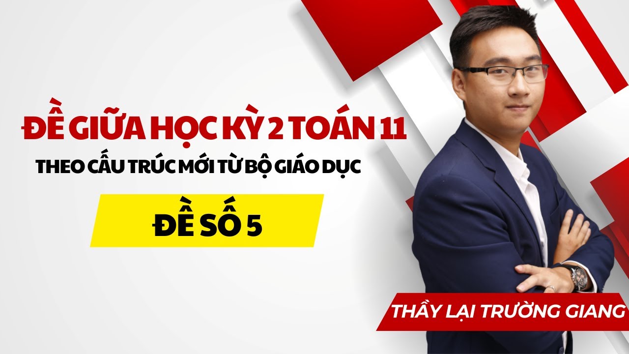 ĐỀ ÔN TẬP SỐ 5 (THEO CHUẨN CẤU TRÚC MỚI) PHẦN 1