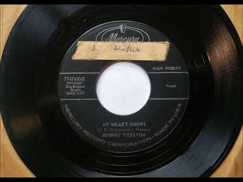 My Heart Knows , Johnny Preston , 1959