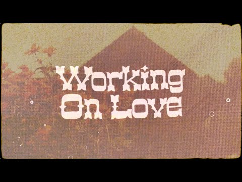 Emily Ann Roberts - Working On Love (Official Lyric Video)