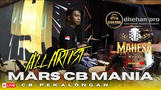Download lagu COVER KENDANG CAK FARIS - MARS CB ALL ARTIST - MAHESA MUSIC FEAT DHEHAN PRO  LIVE CB PEKALONGAN mp3