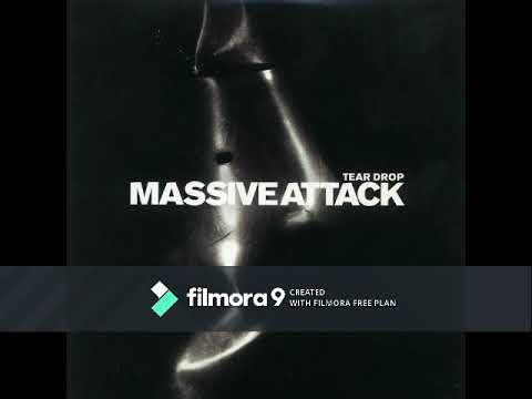 Massive Attack n Mad Professor - Tear Drop (custom mix)