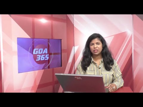 GOA365 ENGLISH NEWS BULLETIN 2nd May 2022
