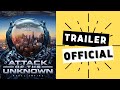 ATTACK OF THE UNKNOWN Official Trailer (New 2020), Alien, Horror Movie HD | Trailer Time