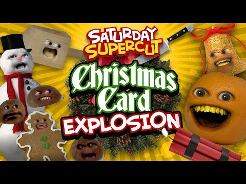 Annoying Orange - Xmas Card Xplosion! [Saturday Supercut🔪]