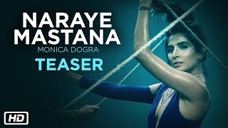 Naraye Mastana | Teaser | Monica Dogra