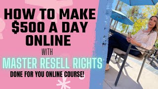 What is Master Resell Rights / How to Sell a Done-For-You Course & Make Money Online