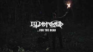 ILLDISPOSED - ...For The Dead (Official Video)