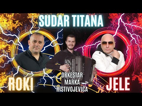 █▬█ █ ▀█▀ ROKI / JELE / SUDAR TITANA / ORKESTAR MARKA RISTIVOJEVICA