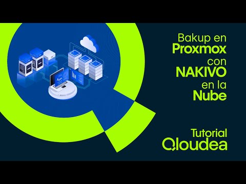 Backup y Recuperación en Proxmox con NAKIVO y Nube Qloudea | Tutorial Completo