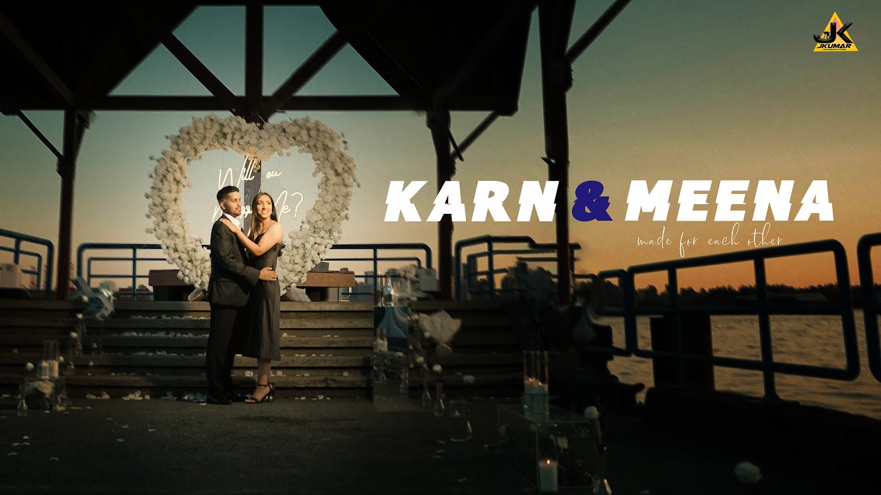 BEST PROPOSAL VIDEO | | KARN & MEENA | | JK PHOTOGRAPHY & FILMS | SURREY