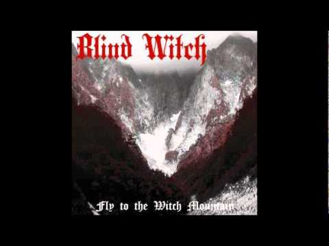 Blind Witch - Fly to the Witch Mountain