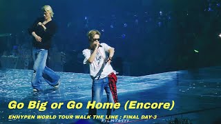 Download lagu ENHYPEN - Go Big or Go Home (Encore) | WALK THE LINE : FINAL Day 3 #251026 mp3