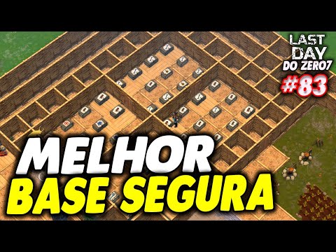 CONSTRUÇÃO DO MELHOR LAYOUT DE BASE SEGURA - LAST DAY DO ZERO 7 #83